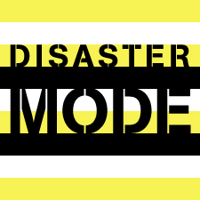 Disaster Mode - Howie Good